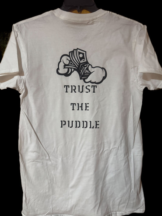 TRUST THE PUDDLE Short Sleeve